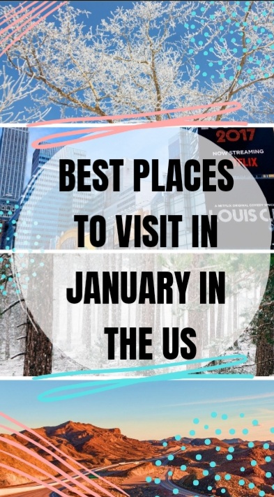 Best Places to Visit in January in the USA